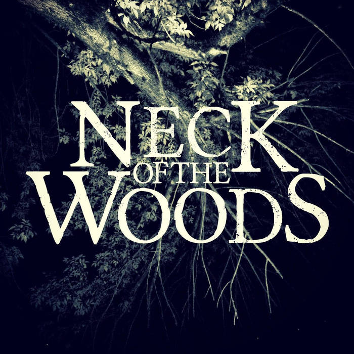 NECK OF THE WOODS - Demo 2013 cover 