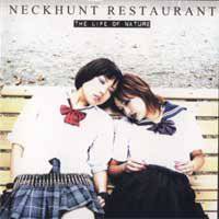 NECKHUNT RESTAURANT - The Life Of Nature cover 