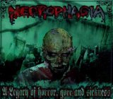 NECROPHAGIA - A Legacy of Horror, Gore and Sickness cover 
