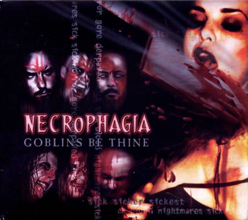NECROPHAGIA - Goblins Be Thine cover 