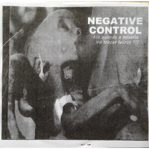 NEGATIVE CONTROL - Ignorante / Até Quando A Miséria Irá Trazer cover 