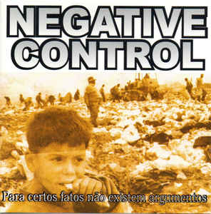 NEGATIVE CONTROL - Para Certos Fatos Não Existem Argumentos cover 