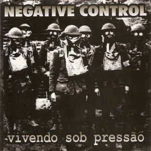 NEGATIVE CONTROL - Vivendo Sob Pressão cover 