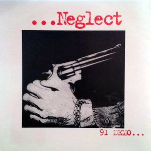 NEGLECT (NY) - 91 Demo... cover 