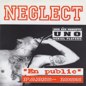 NEGLECT (NY) - En Public - Paris 1995 cover 