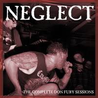 NEGLECT (NY) - The Complete Don Fury Sessions cover 