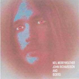 NEIL MERRYWEATHER - Neil Merryweather And The Boers cover 