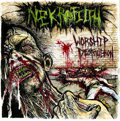 NEKROFILTH - Worship Destruction cover 