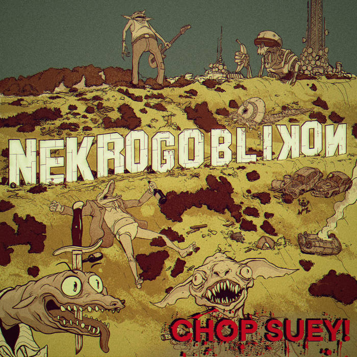 NEKROGOBLIKON - Chop Suey! cover 