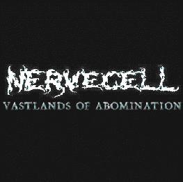 NERVECELL - Vastlands of Abomination cover 