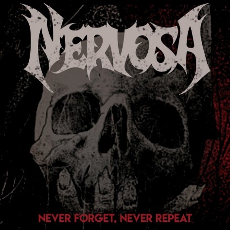 NERVOSA - Never Forget, Never Repeat cover 