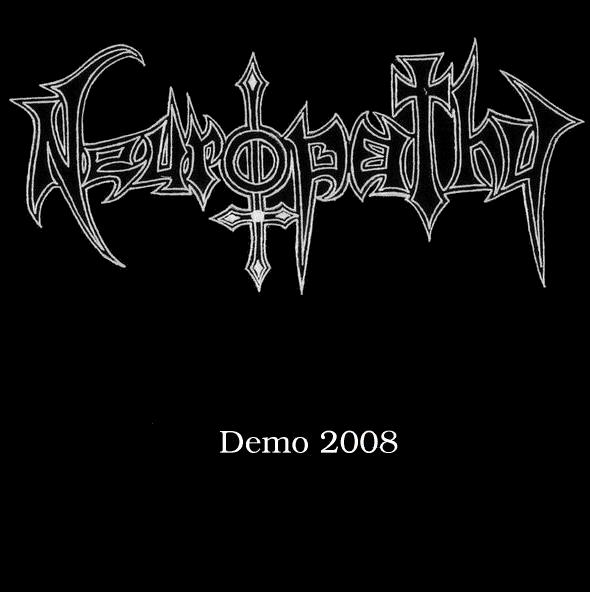 NEUROPATHY (TX) - Neuropathy / Demo 2008 cover 