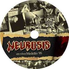 NEUROSIS - Neurosis en vivo Medellín '95 cover 