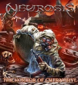 NEUROSIS - The Horror of Chernobyl cover 