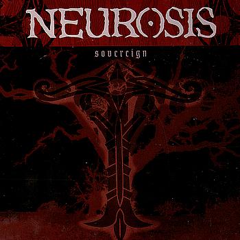 NEUROSIS - Sovereign cover 