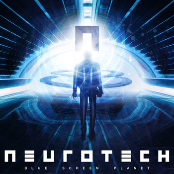 NEUROTECH - Blue Screen Planet cover 