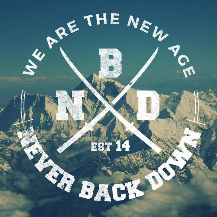 NEVER BACK DOWN - We Are The New Age (Intro) cover 