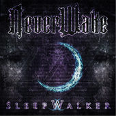 NEVERWAKE - Sleepwalker cover 