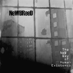NEWBREED - The NeW Way of Human Existence cover 