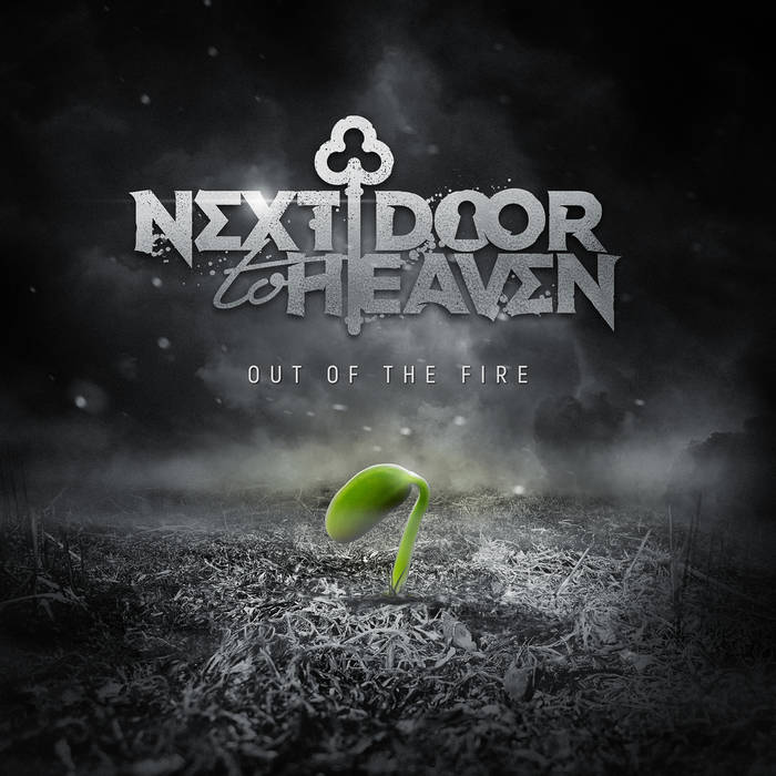 NEXT DOOR TO HEAVEN - Out Of The Fire cover 