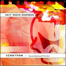 NEXT WASTE DIMENSION - Xenotron cover 