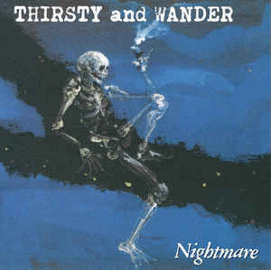NIGHTMARE (OSAKA) - Thirsty And Wander cover 
