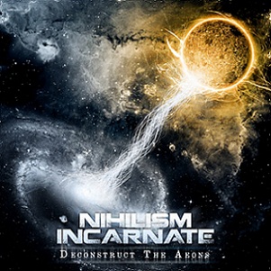 NIHILISM INCARNATE - Deconstruct the Aeons cover 