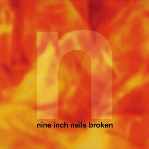 NINE INCH NAILS - Broken cover 