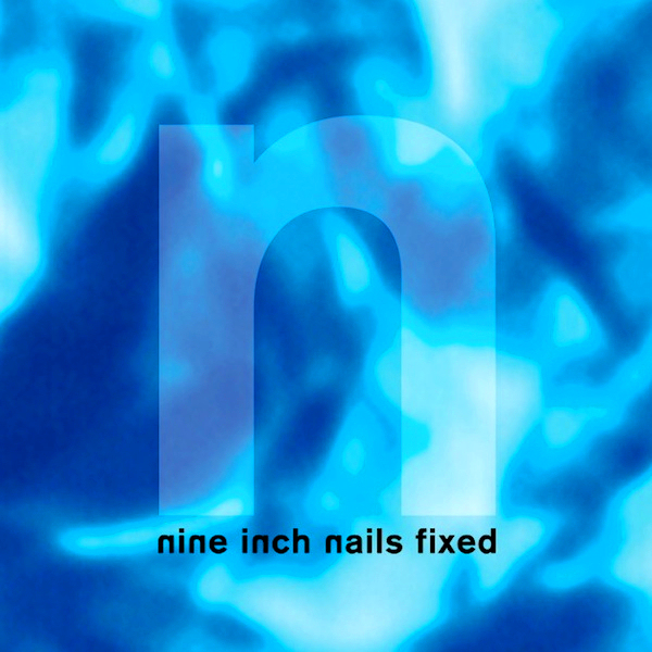 NINE INCH NAILS - Fixed cover 