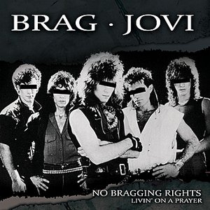 NO BRAGGING RIGHTS - Livin' On A Prayer cover 