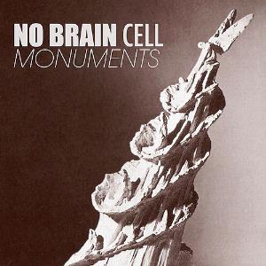 NO BRAIN CELL - Monuments cover 