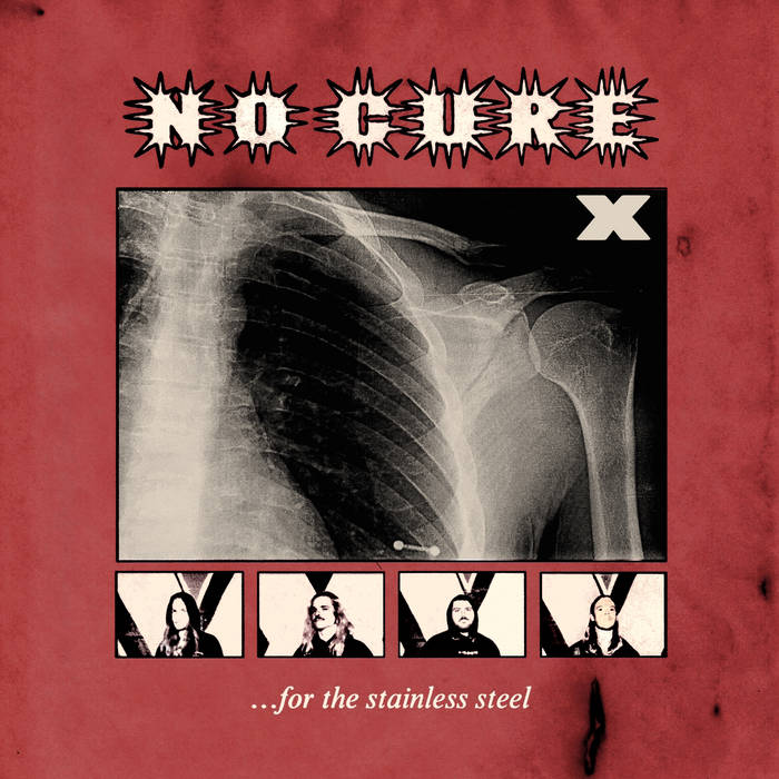 NO CURE - .​.​.​For The Stainless Steel cover 