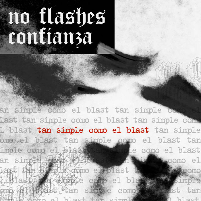NO FLASHES CONFIANZA - Tan Simple Como El Blast cover 