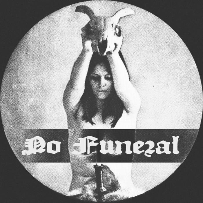NO FUNERAL (MN) - Dirt cover 