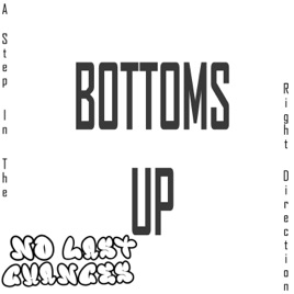 NO LAST CHANCES - Bottoms Up cover 