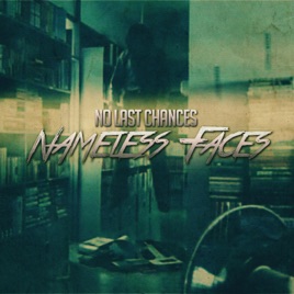 NO LAST CHANCES - Nameless Faces cover 
