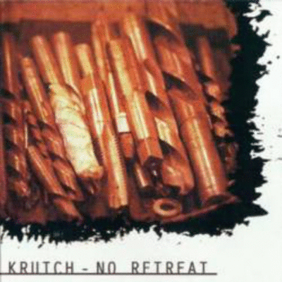 NO RETREAT - Krutch / No Retreat ‎ cover 