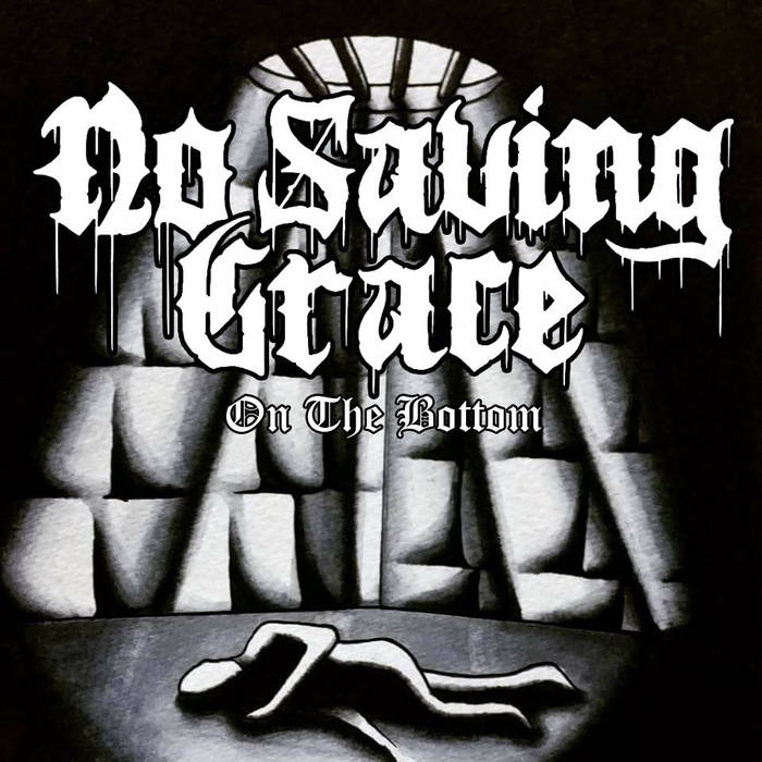 NO SAVING GRACE - On The Bottom cover 