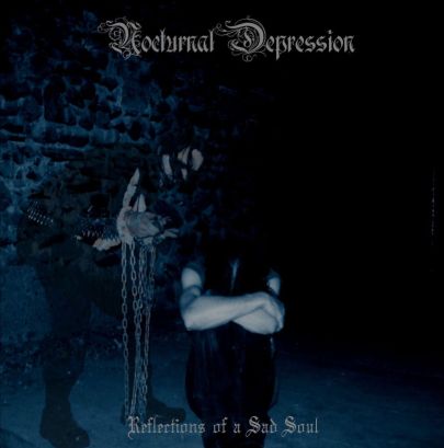 NOCTURNAL DEPRESSION - Reflections of a Sad Soul cover 