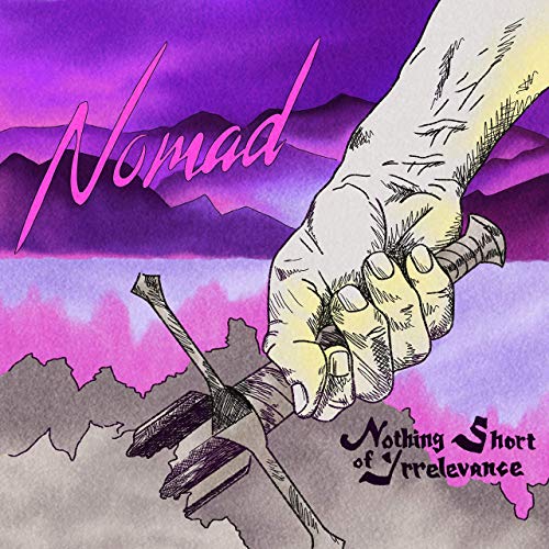 NOMAD (TN) - Nothing Short Of Irrelevance cover 