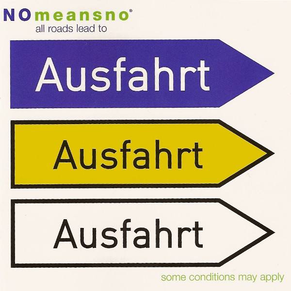 NOMEANSNO - All Roads Lead to Ausfahrt cover 