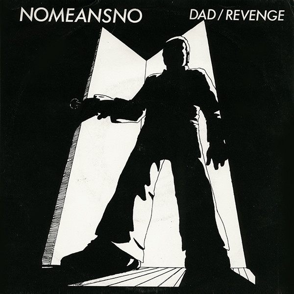NOMEANSNO - Dad / Revenge cover 