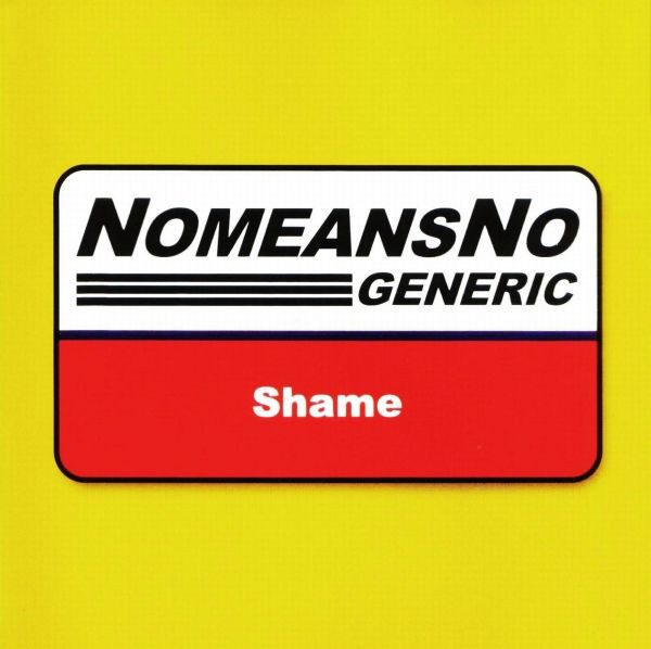 NOMEANSNO - Generic Shame cover 