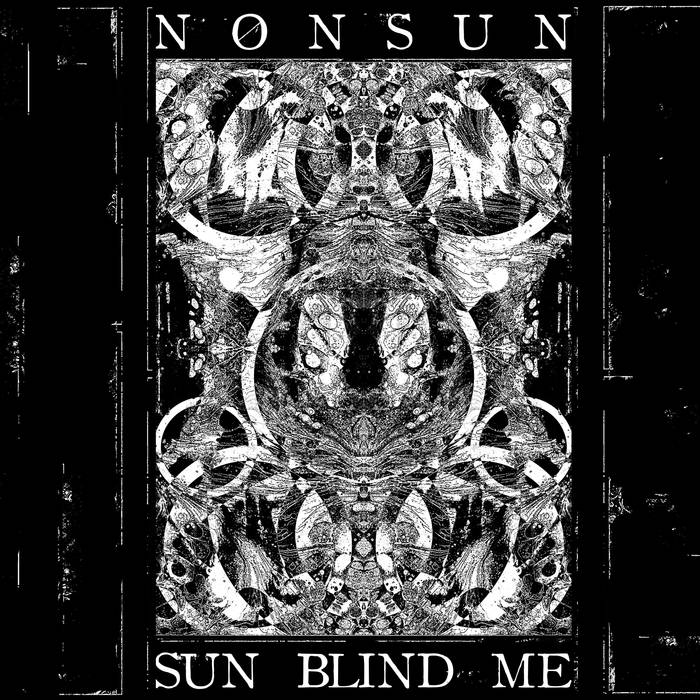 NONSUN - Sun Blind Me cover 