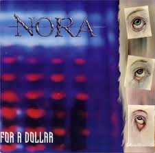NORA - Kill You For A Dollar cover 