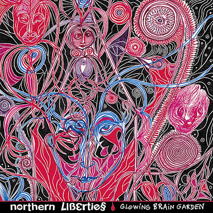NORTHERN LIBERTIES - Glowing Brain Garden cover 