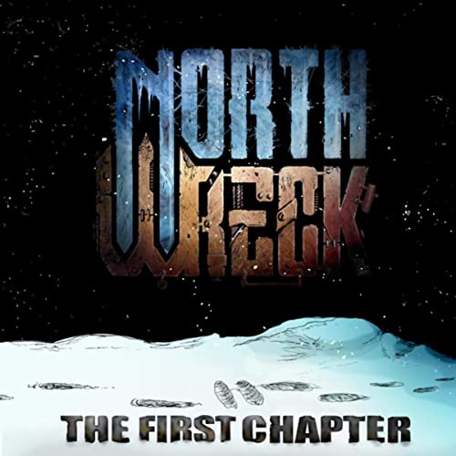 NORTHWRECK - The First Chapter cover 