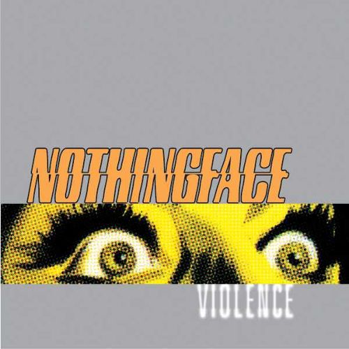NOTHINGFACE - Violence cover 
