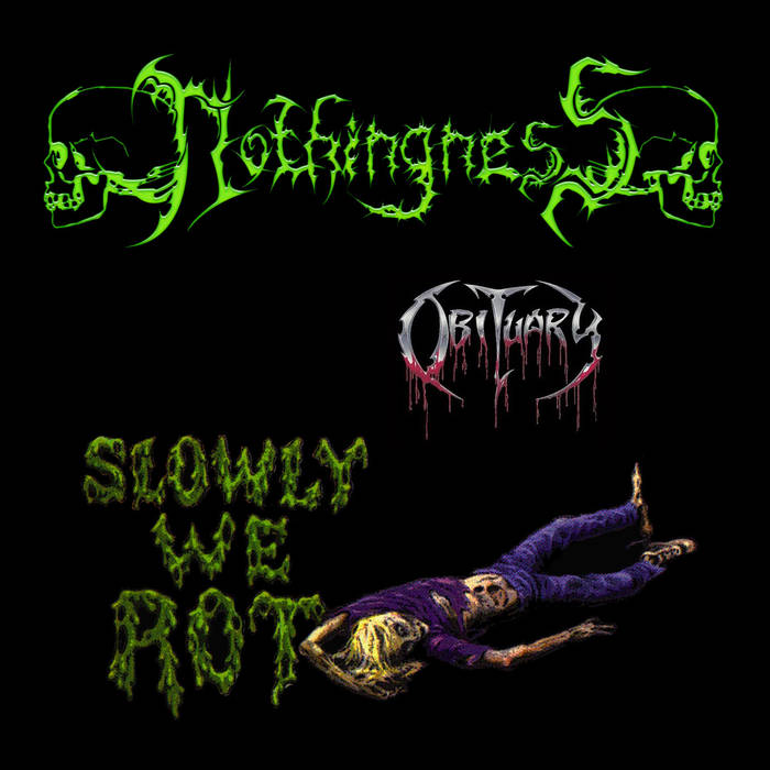 NOTHINGNESS - Slowly We Rot cover 