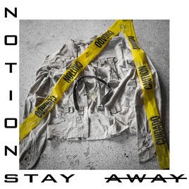 NOTIONS - Stay Away cover 